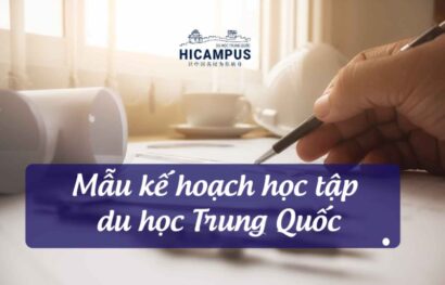 mẫu kế hoạch học tập du học Trung Quốc - Hicampus