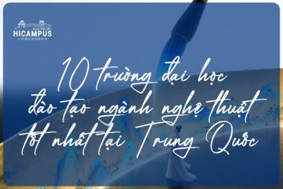10 truong dao tao nghe thuat tot nhat Trung Quoc