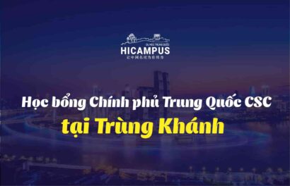 học bổng chính phủ trung quốc csc tại Trùng Khánh - du học Hicampus