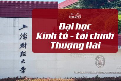 Đại học tài chính kinh tế Thượng Hải - hicampus.vn
