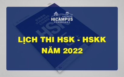 lịch thi hsk - hskk năm 2022