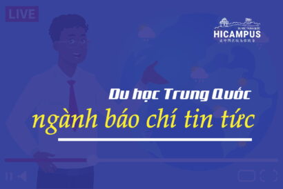 du hoc Trung Quốc ngành báo chí tin tức - hicampus