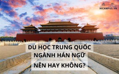Du học Trung Quốc ngành Hán ngữ – Nên hay không? 